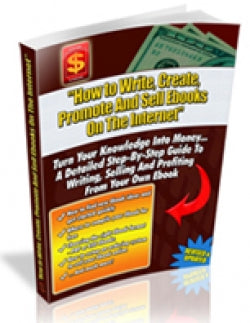 How To Write, Create, and Sell eBooks