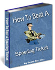 How to BEAT A Speeding Ticket eBook