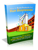 How to Build Products that Run Businesses eBook