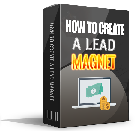 How To Create A Lead Magnet eBook