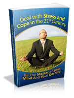 How to Deal with Stress and Cope in the 21st Century eBook