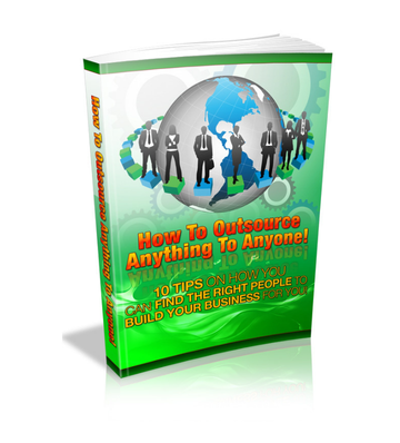 How to Outsource Anything to Anyone eBook