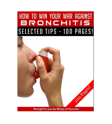 How to Win Your War Against Bronchitis eBook