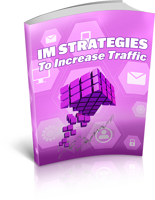 IM Strategies To Increase Traffic eBook