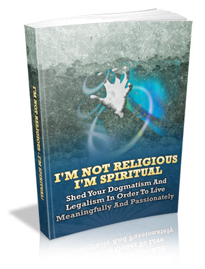 I'm Not Religious Im Spiritual eBook