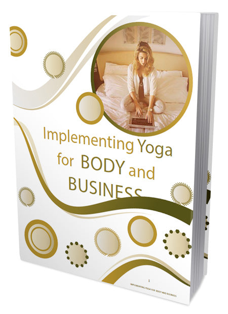 Implementing Yoga For Body And Business eBook