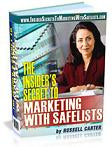 Insider Secrets To Marketing With Safelists eBook