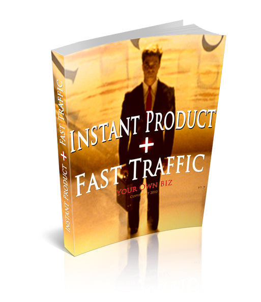 Instant Product Fast Traffic eBook