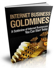 Internet Business Goldmines eBook
