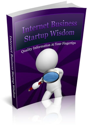 Internet Business Startup Wisdom eBook