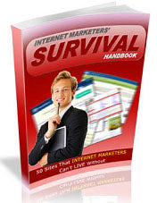Internet Marketers Survival Kit eBook
