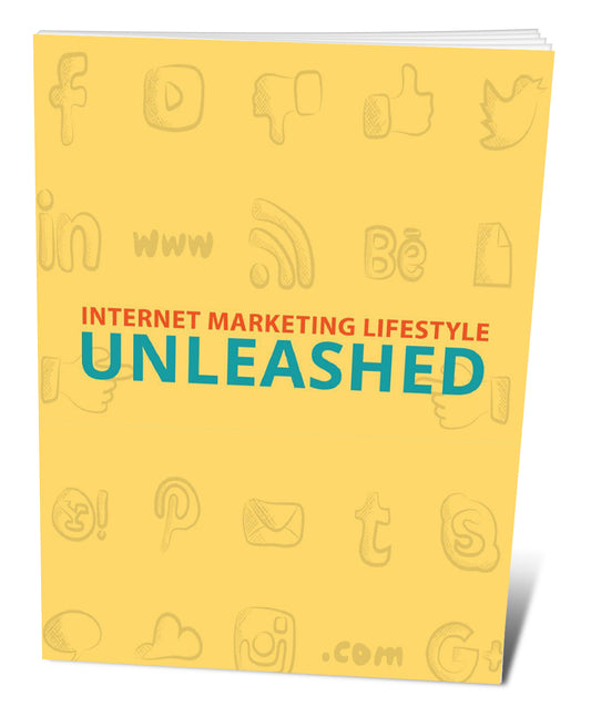 Internet Marketing Lifestyle Unleashed eBook