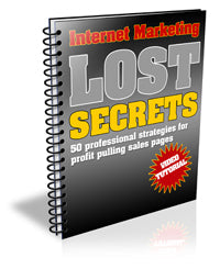 Internet Marketing Lost Secrets Manual eBook