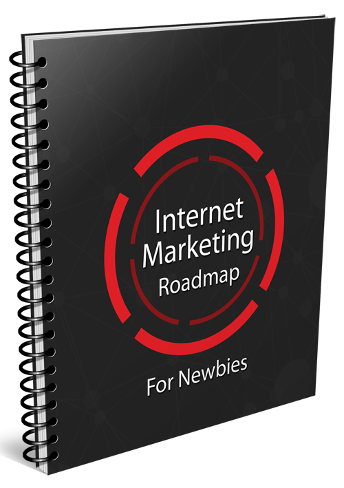 Internet Marketing Roadmap For Newbies eBook