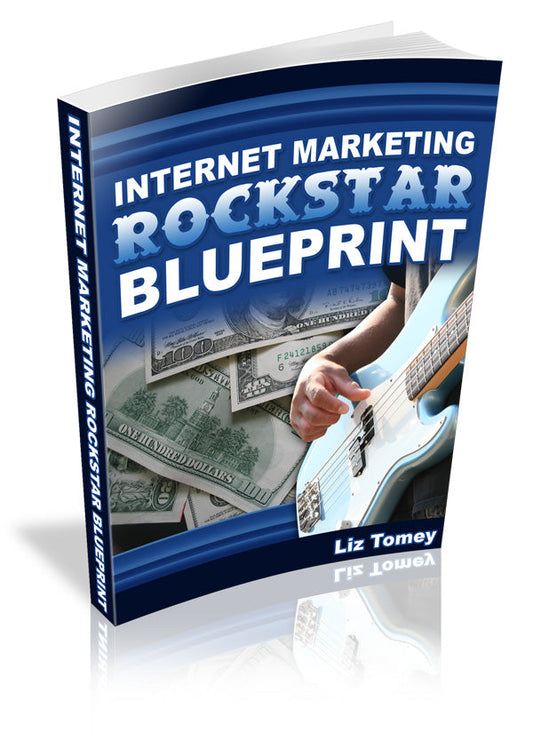Internet Marketing Rockstar Blueprint eBook