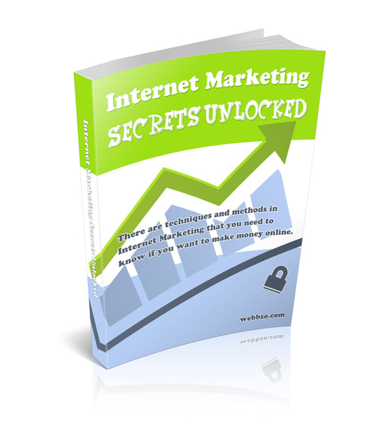 Internet Marketing Secrets Unlocked eBook