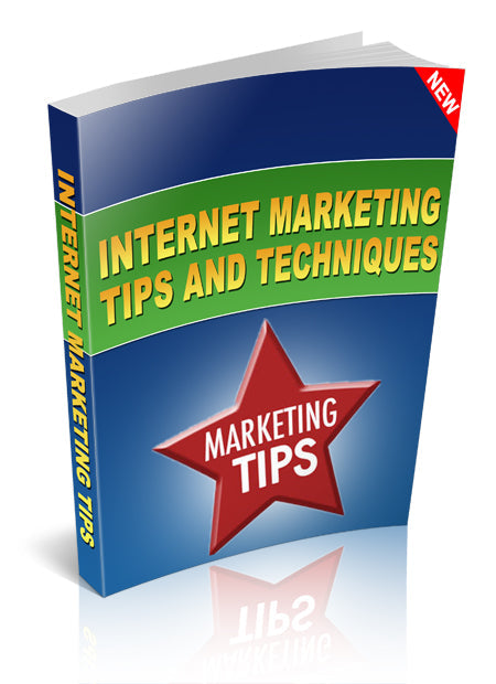 Internet Marketing Tips and Techniques eBook