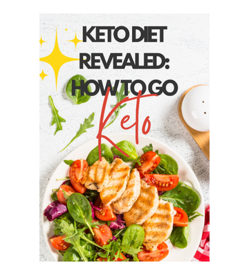 Keto Diet Revealed: How To Go Keto