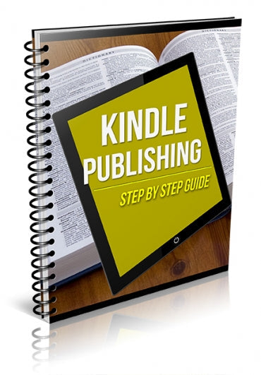 Kindle Publishing Step by Step Guide eBook