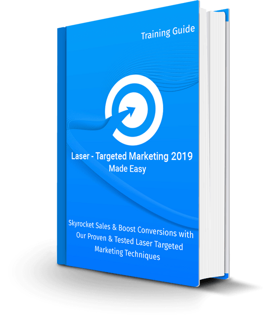 Laser Targeted Marketing 2019 Made Easy eBook