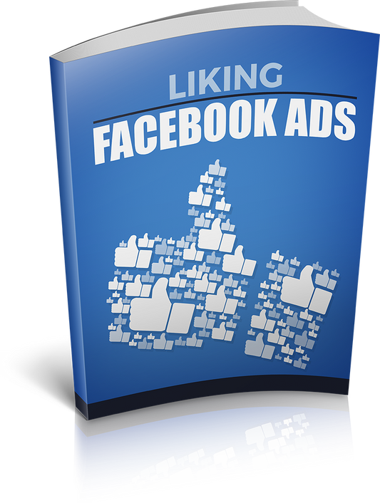 Liking Facebook Ads eBook
