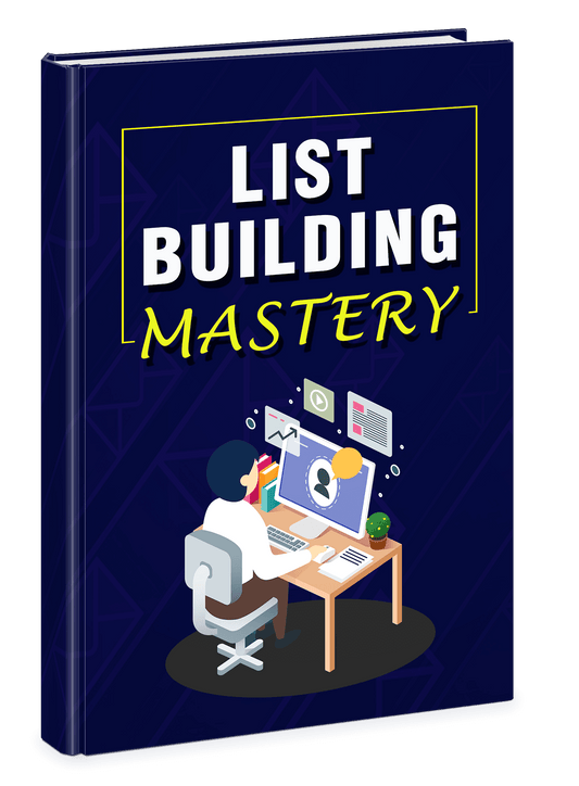 List Building Mastery eBook