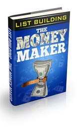 List Building The Money Maker eBook
