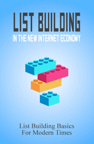 List Building in New Internet Economy eBook
