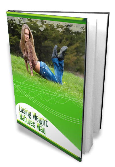 Losing Weight Natures Way eBook
