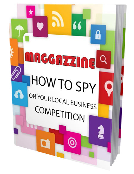 Maggazzine How To Spy On The Local Competition eBook