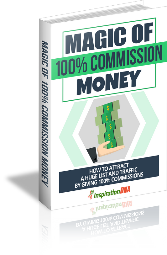 Magic of 100% Commission Money eBook