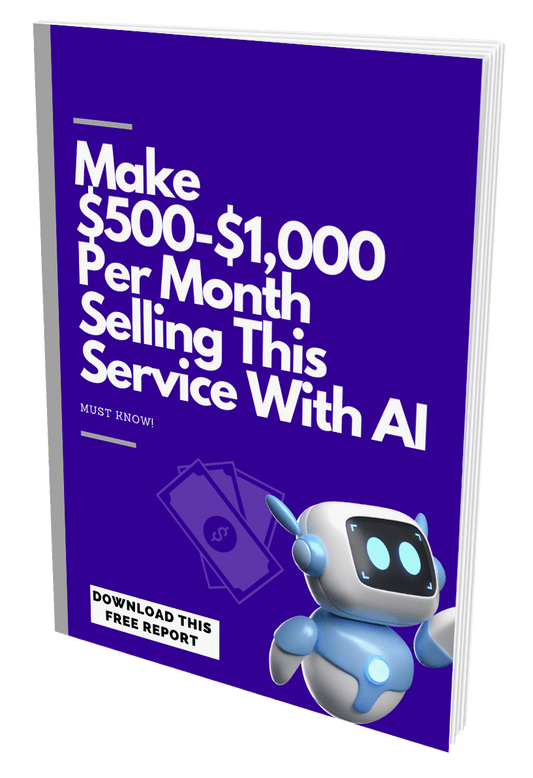 Make $500-$1,000 Per Month Selling This Service With AI eBook