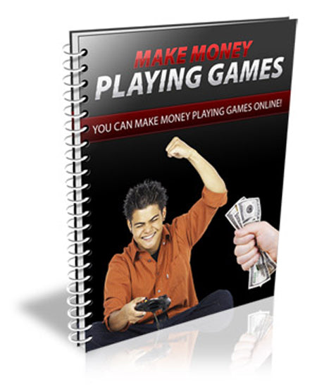 Make Money Playing Games eBook