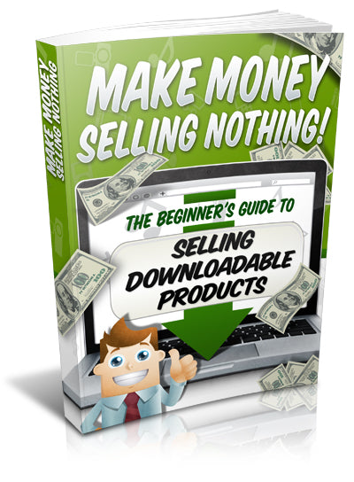 Make Money Selling Nothing eBook
