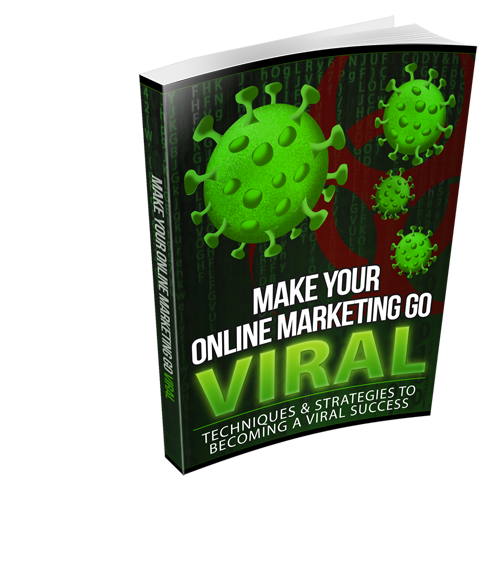 Make Your Online Marketing Go Viral eBook