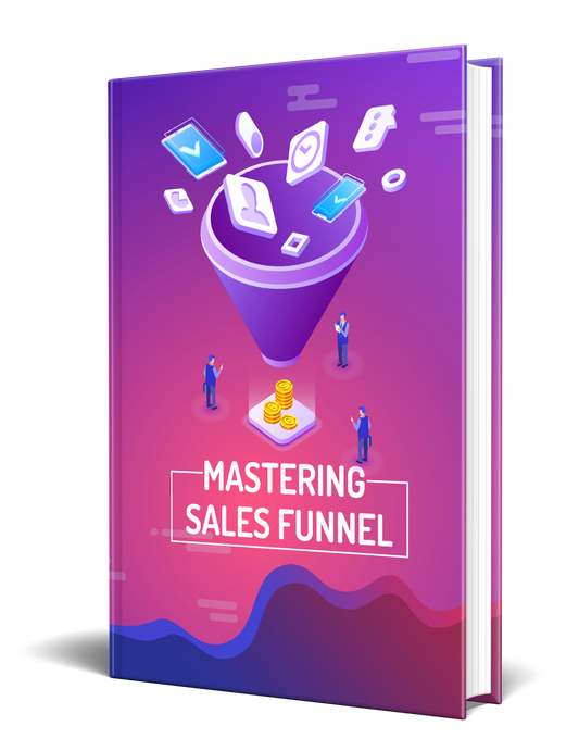 Mastering Sales Funnel eBook