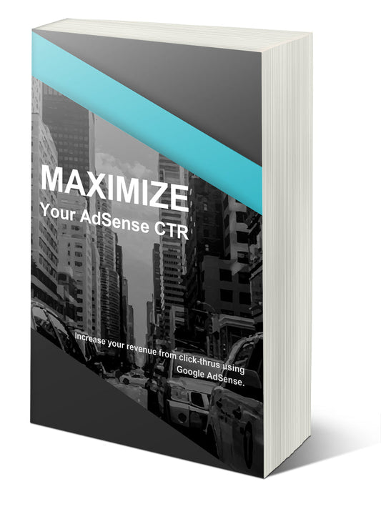 Maximize Your AdSense CTR eBook