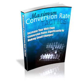 Maximum Conversion Rate Tactics eBook