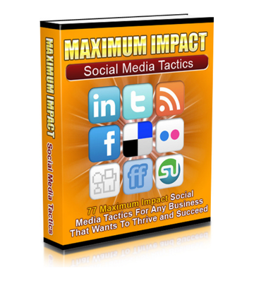 Maximum Impact Social Media Tactics eBook