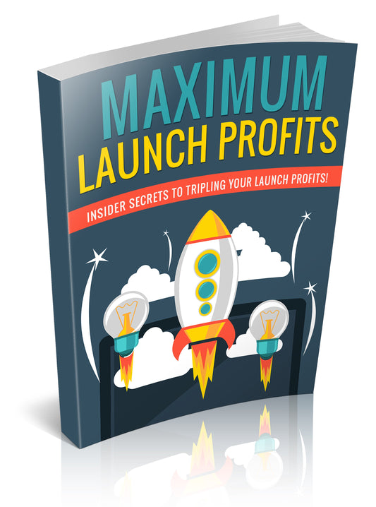 Maximum Launch Profits eBook