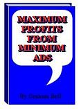 Maximum Profits From Minimum Ads eBook