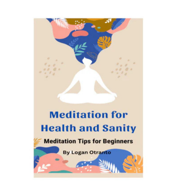 Meditation for Health and Sanity eBook