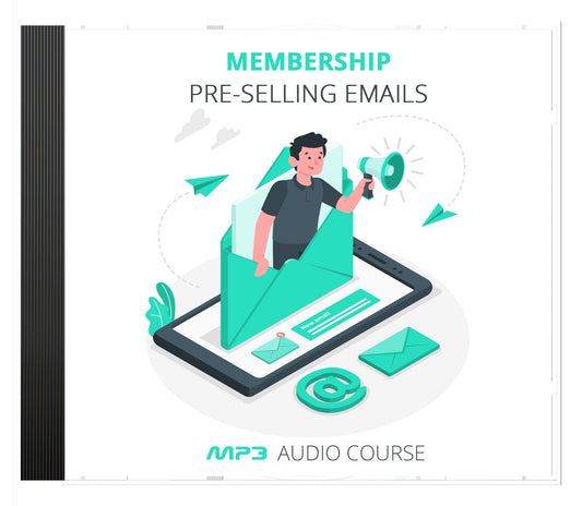 Membership Pre Selling Emails eBook