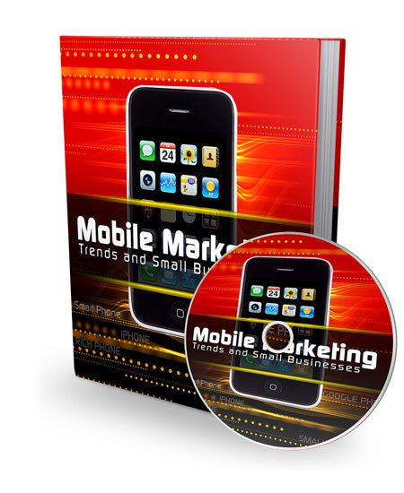 Mobile Marketing Trends and Small Business eBook