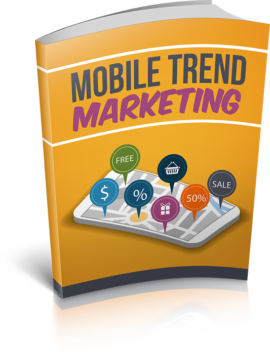 Mobile Trend Marketing eBook