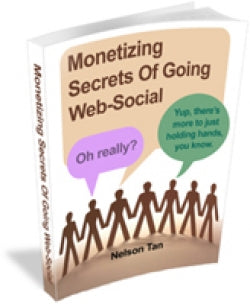 Monetizing Secrets Of Going Web Social eBook