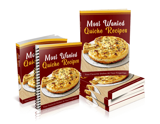 Most Wanted Quiche Recipes eBook
