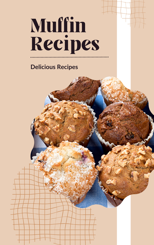 Muffin Recipes - The Creative Homemaking Guide to Muffins eBook