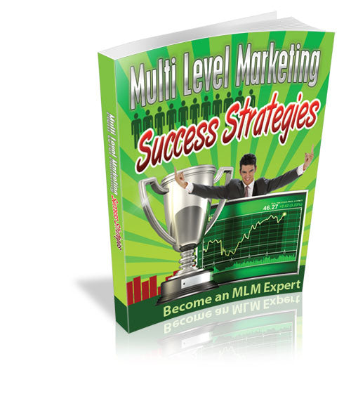Multi Level Marketing Success Strategies eBook