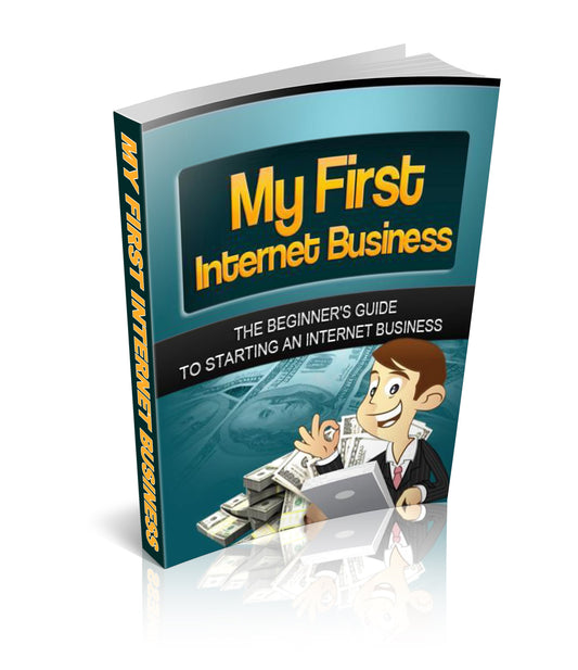 My First Internet Business eBook